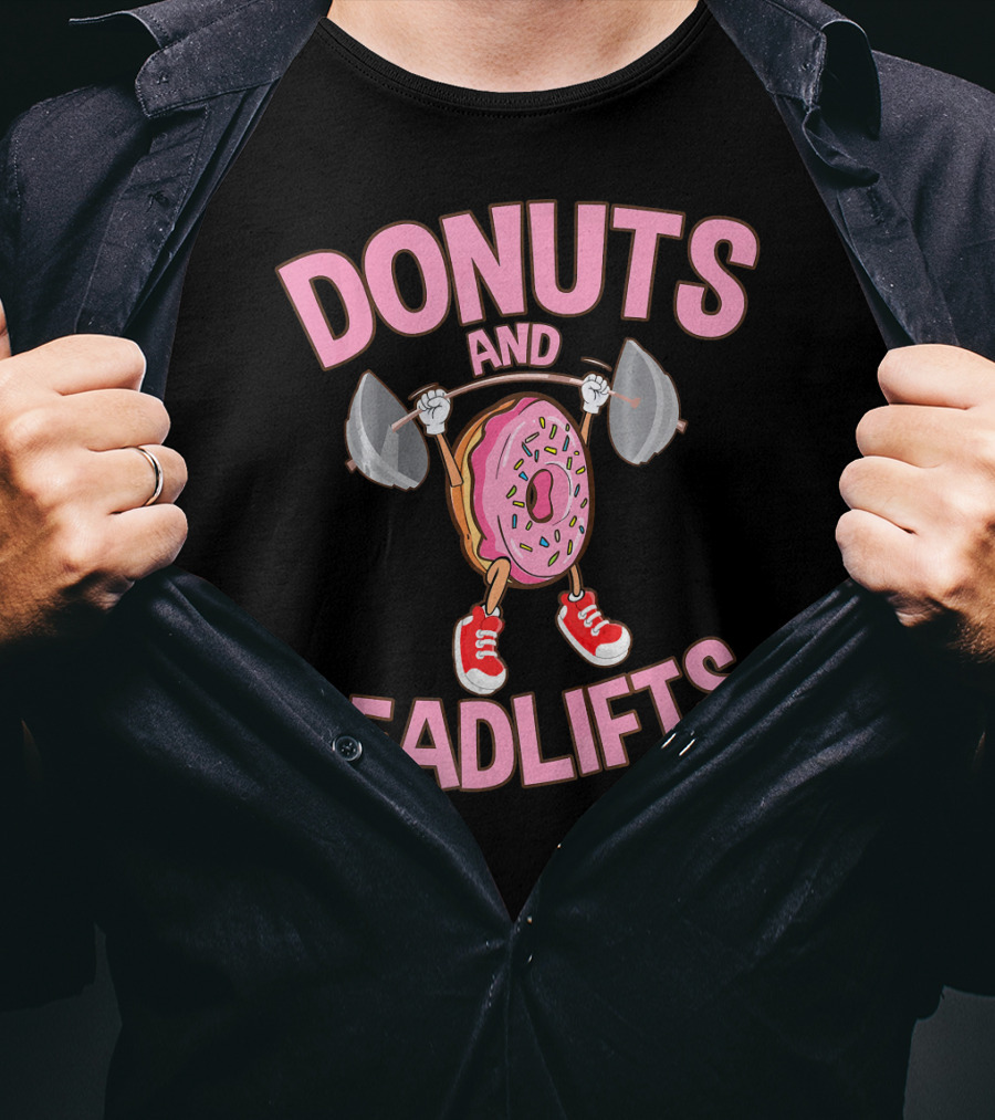 Donuts And Deadlifts Funny Workout Weigh Lifting Doughnut Cartoon T-Shirt