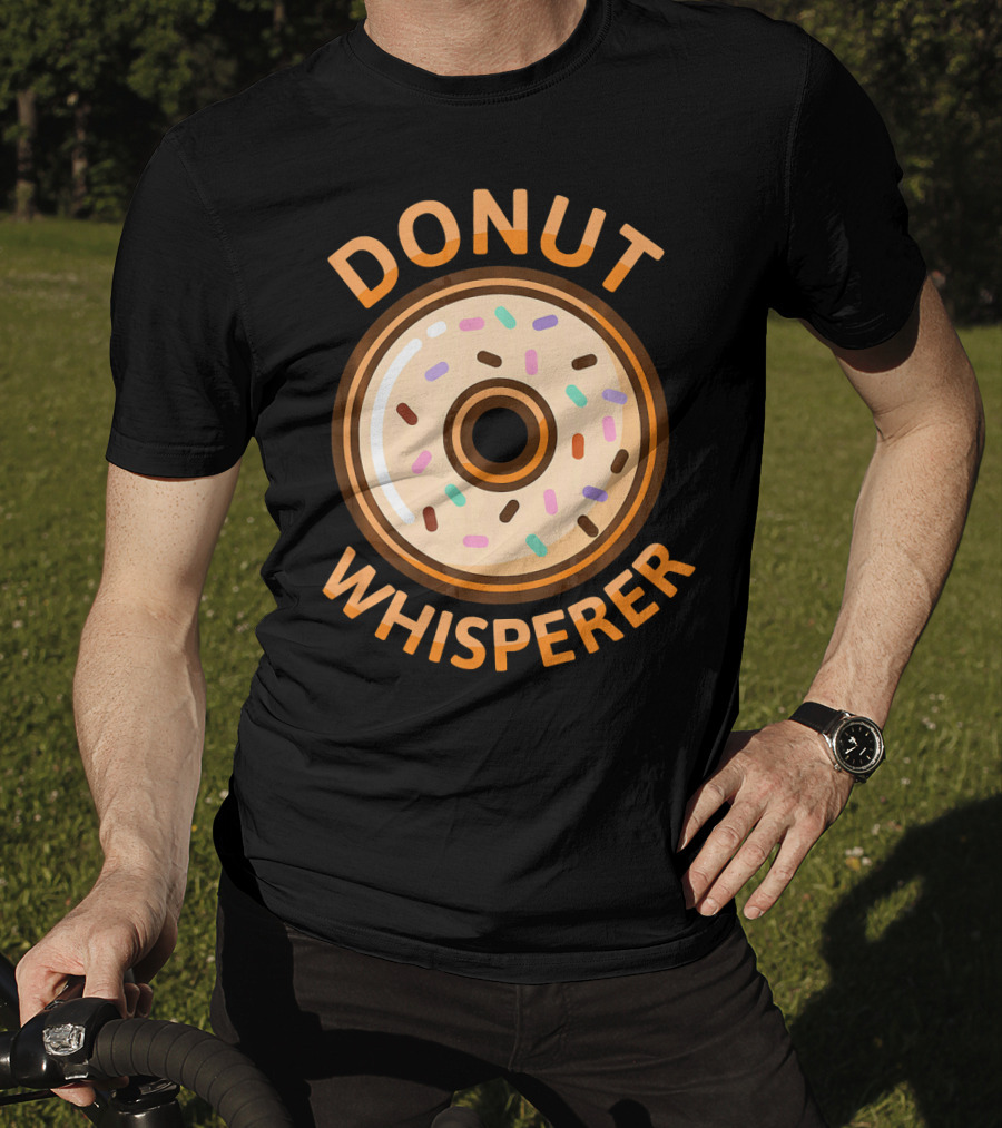 Donut Whisperer Funny Doughnut Nov Sprinkles T-Shirt