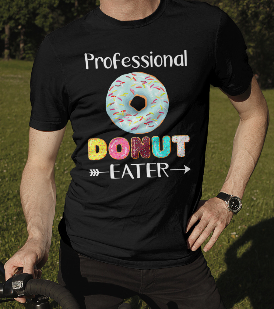 Professional Donut Eater T-Shirt