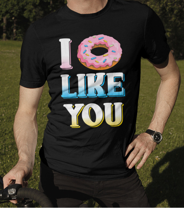 I Donut Like You Funny Sarcasm Sprinkled Doughnut T-Shirt
