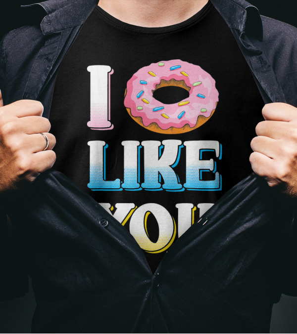I Donut Like You Funny Sarcasm Sprinkled Doughnut T-Shirt