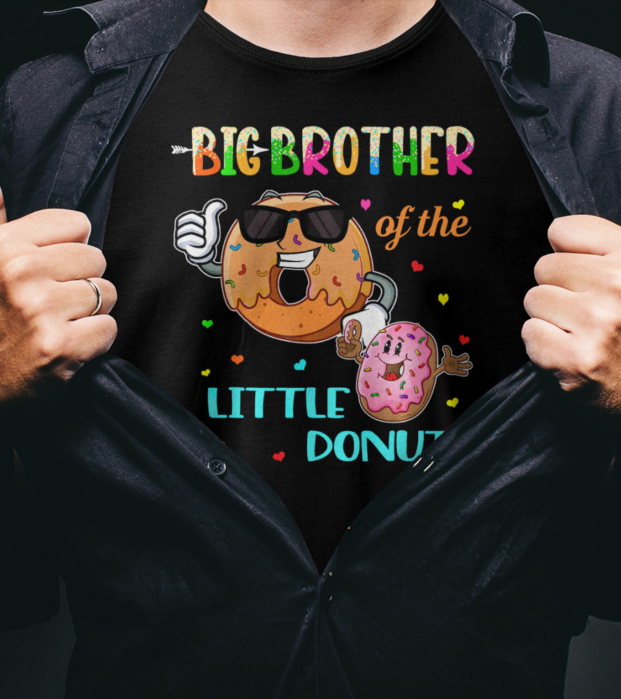 Big Brother Of The Little Donut With Colorful Hearts And Cartoon Characters T-Shirt