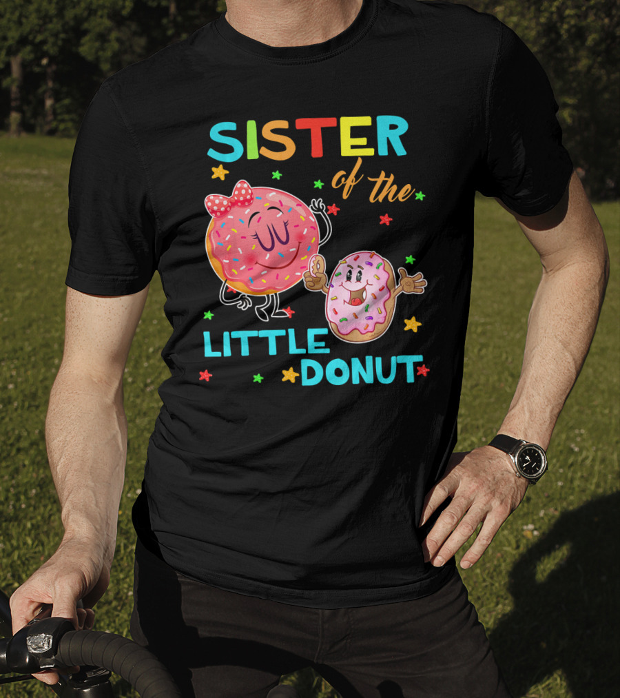 Sister Of The Little Donut Birthday With Colorful Star Accents T-Shirt