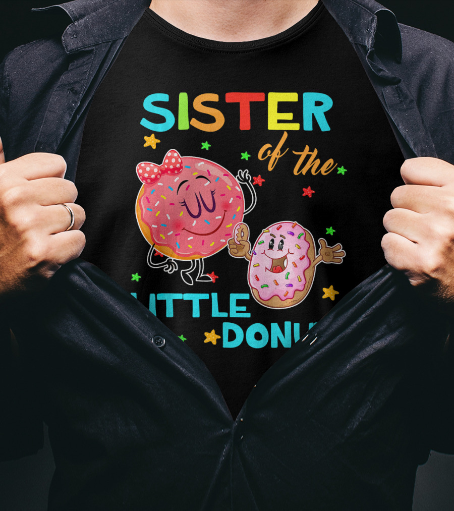 Sister Of The Little Donut Birthday With Colorful Star Accents T-Shirt