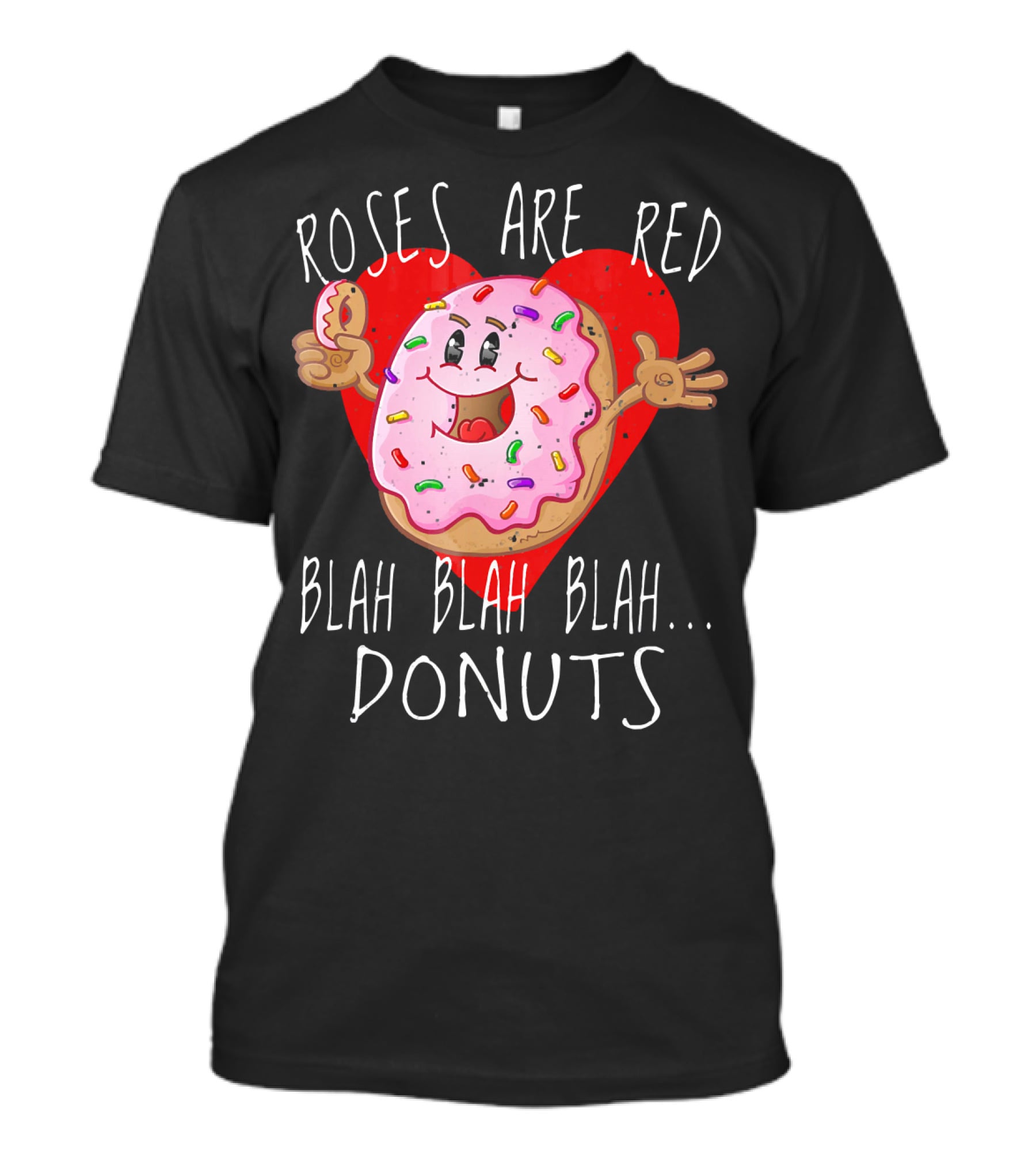 Roses Are Red Blah Blah Blah Donuts Funny Valentines Day Men Roses T-Shirt