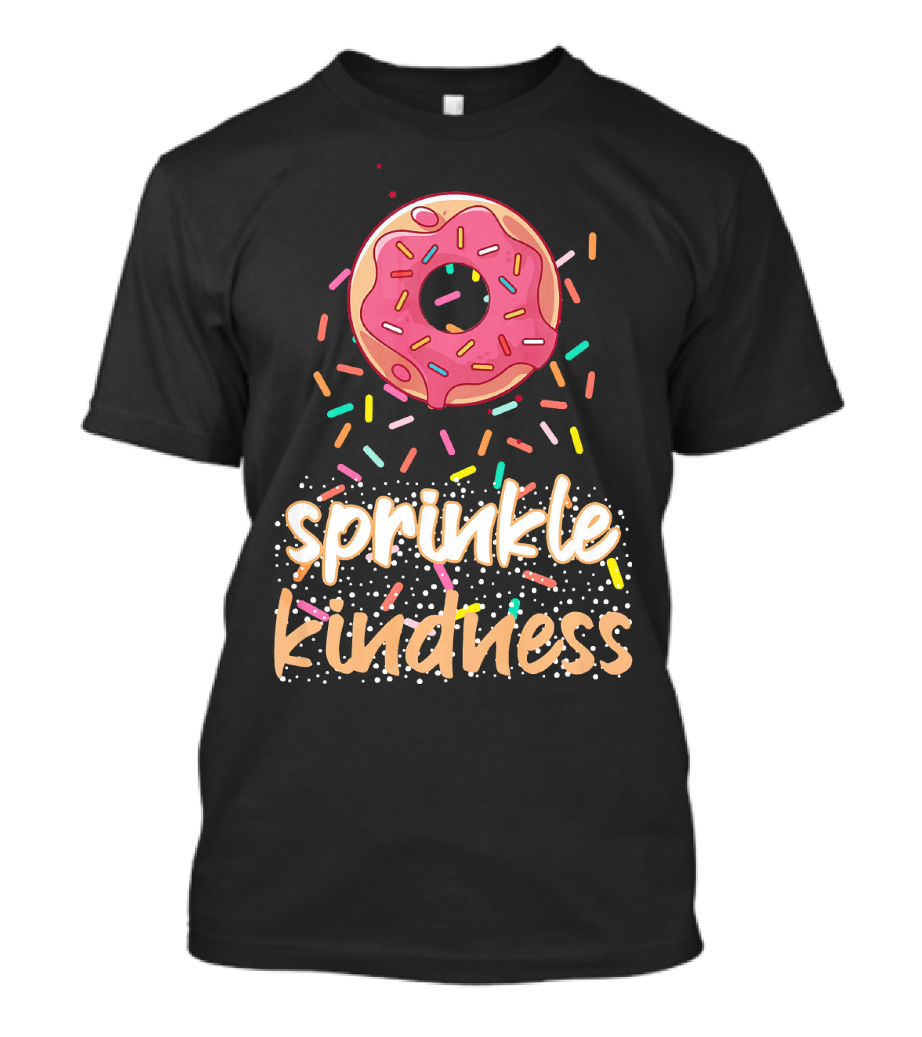 Sprinkle Kindness Donut Costume Ant T-Shirt