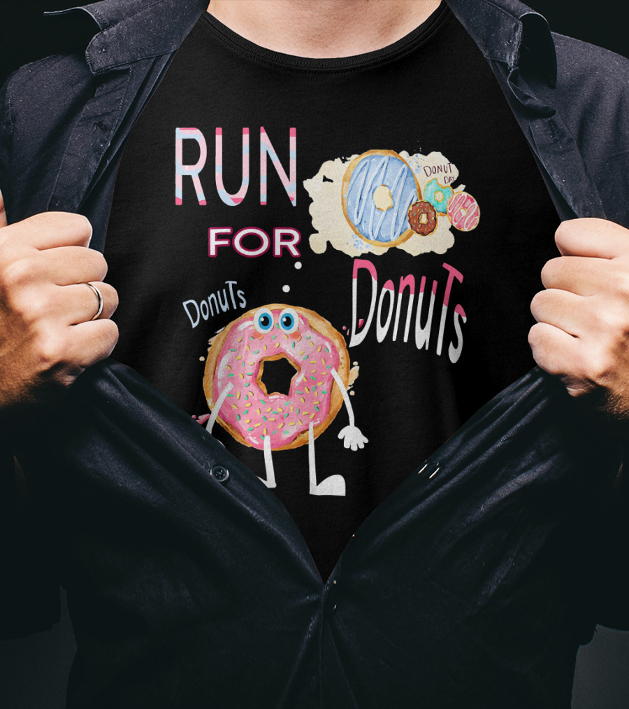 RUN FOR Donuts DonuT FOo DonuTS T-Shirt