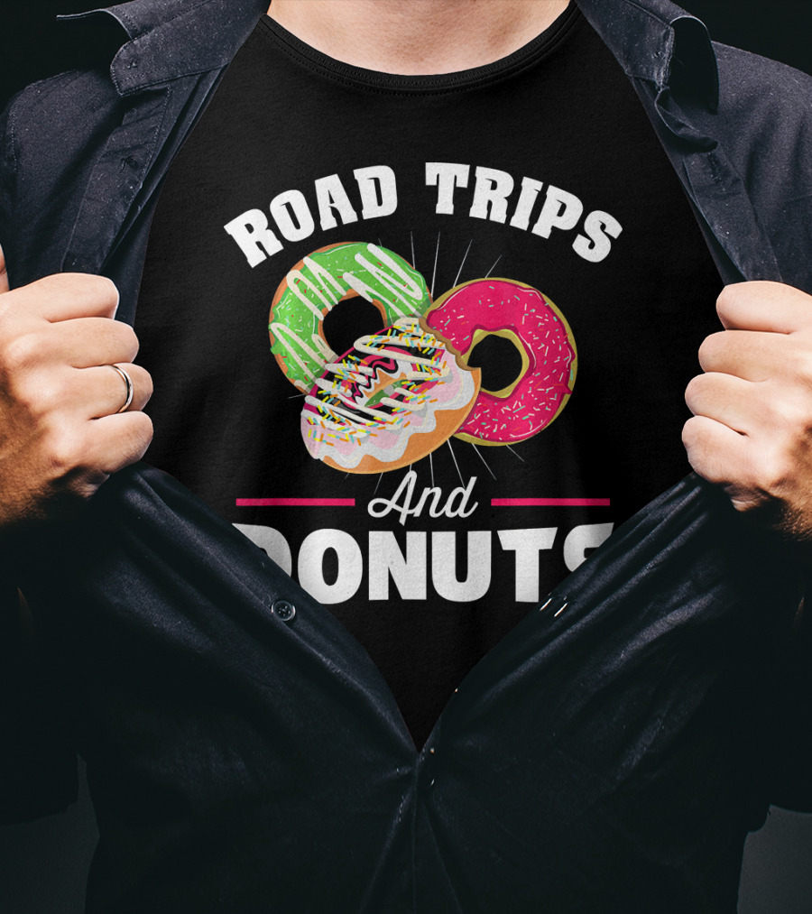 Road Trips And Donuts T-Shirt