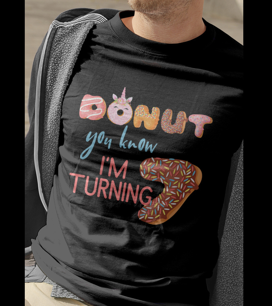 Donut You Know I'm Turning 7 Unicorn Birthday T-Shirt