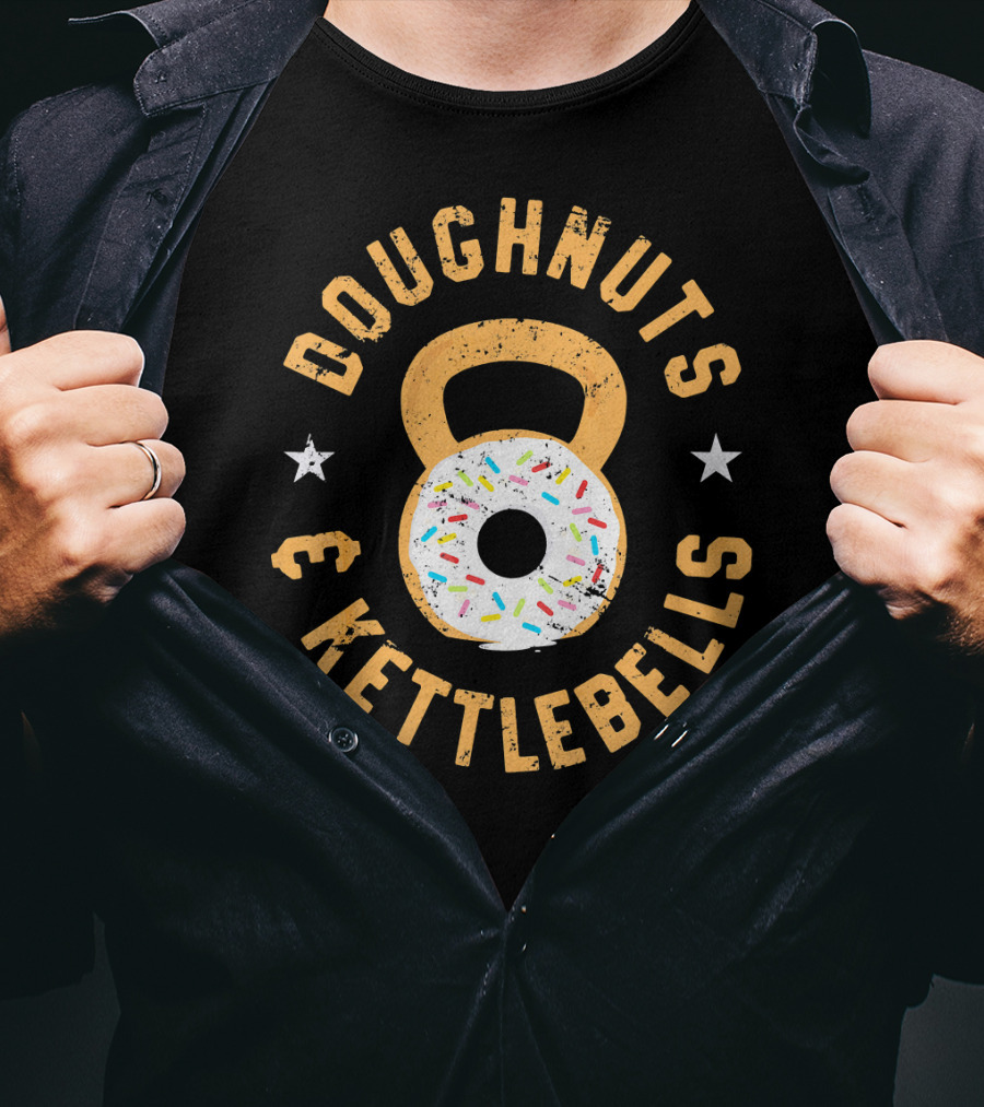 Doughnuts And Kettlebells Funny Donut Kettlebell Doughnut T-Shirt