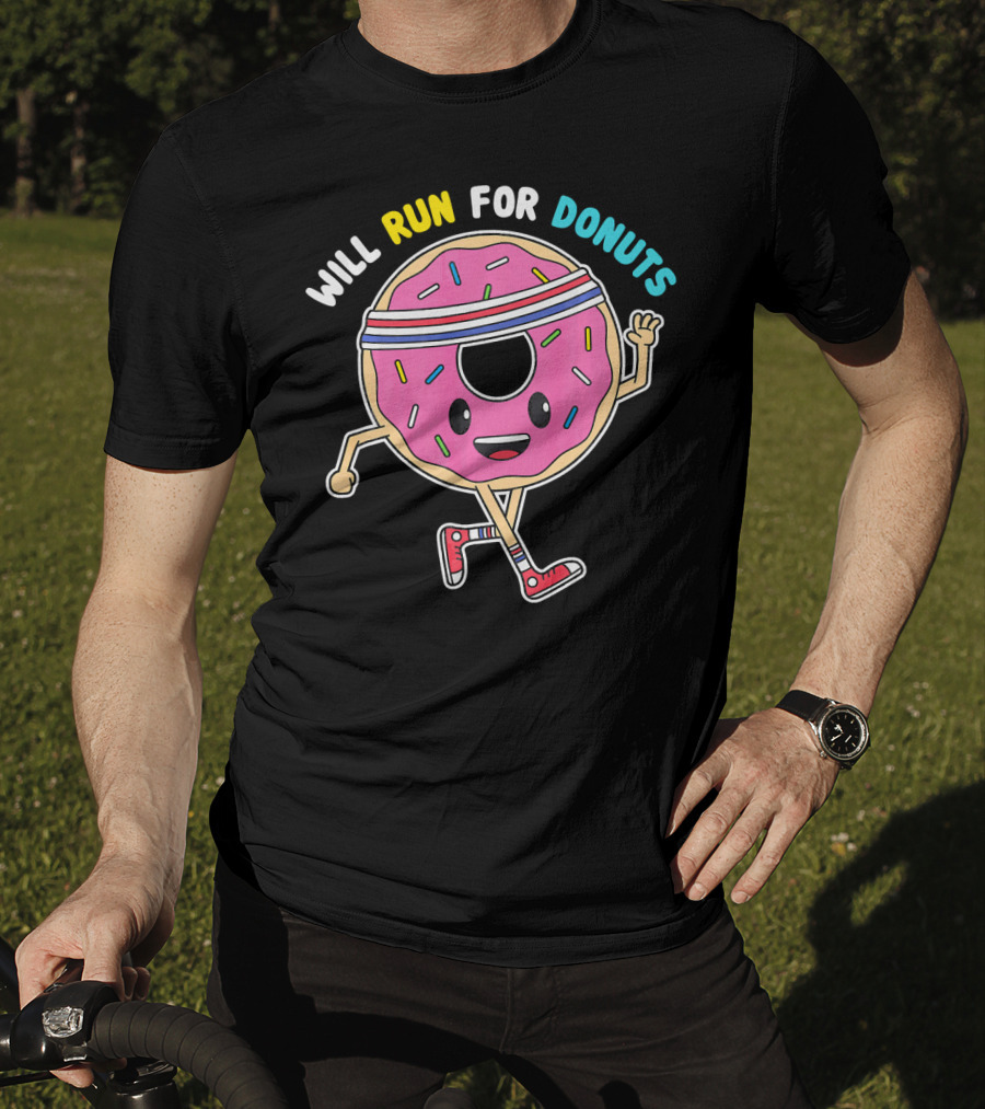 Will Run For Donuts Jogging Donut Exercise T-Shirt