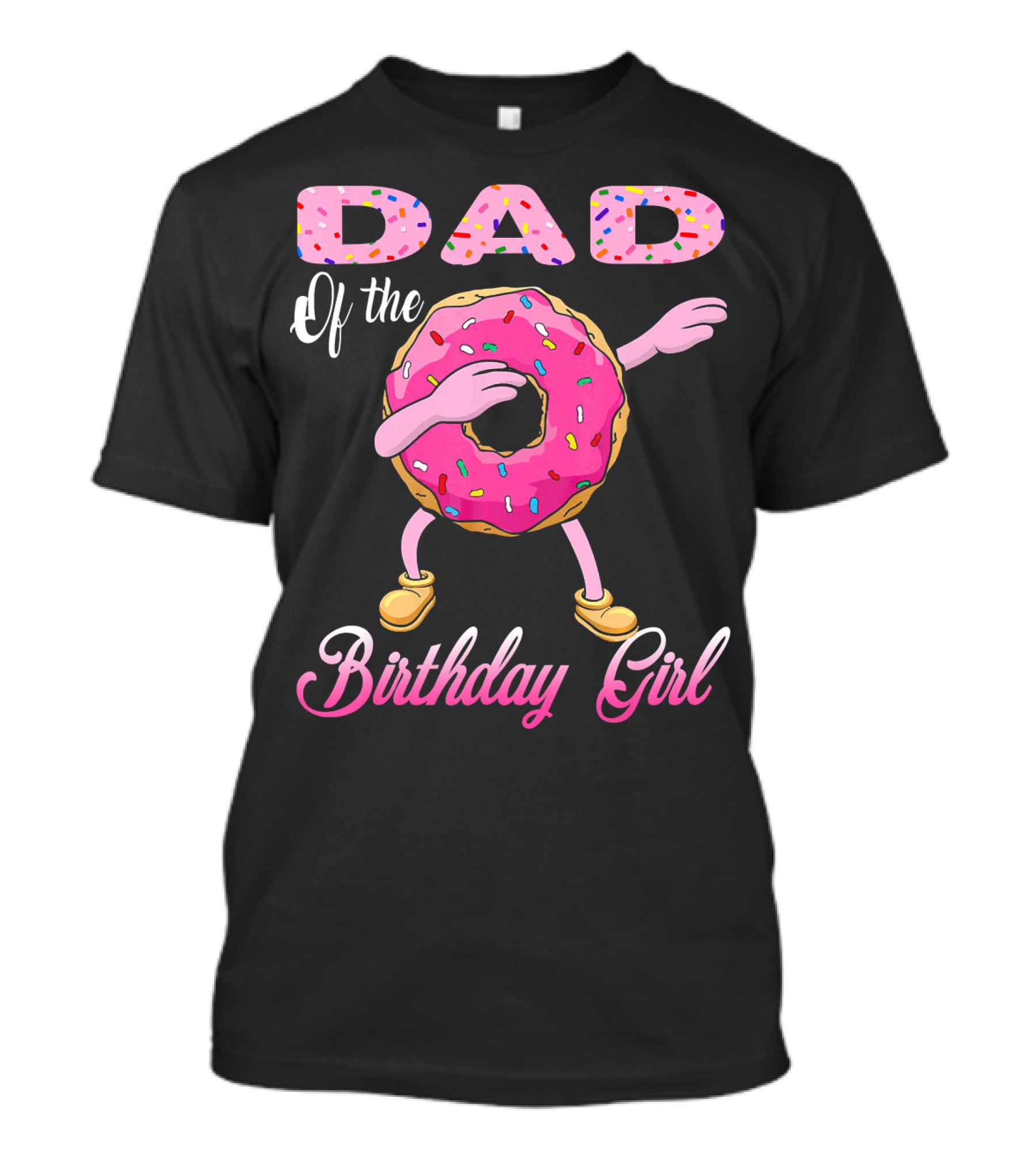Dad Of The Birthday Girl Donut Dab T-Shirt