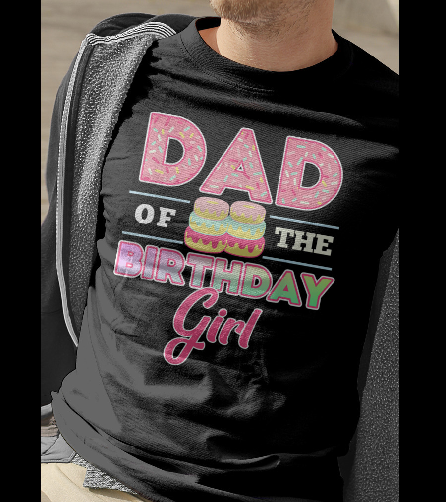Dad Of The Birthday Girl Donut Lover T-Shirt