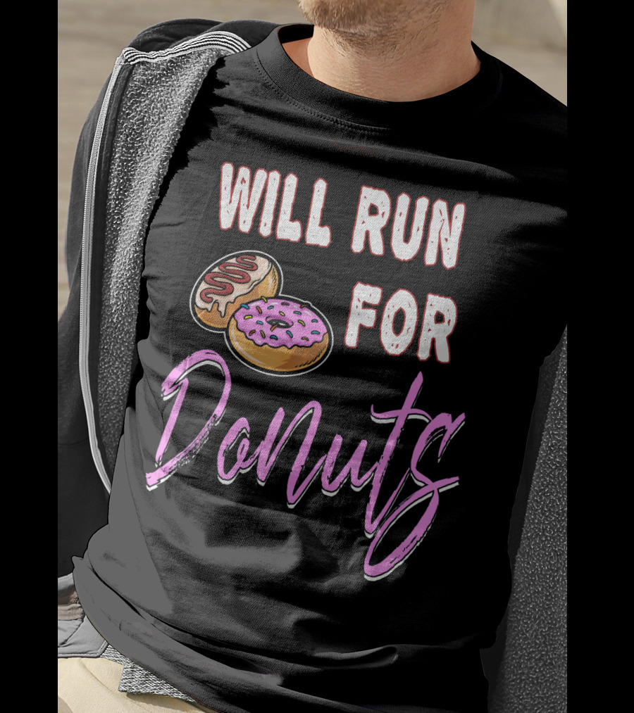 Will Run For Donuts Donut Lover's Delight T-Shirt
