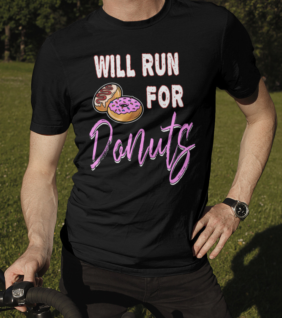 Will Run For Donuts Donut Lover's Delight T-Shirt