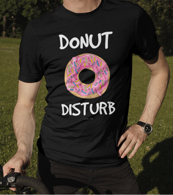 DONUT DISTURB Funny Donut With Sprinkles T-Shirt