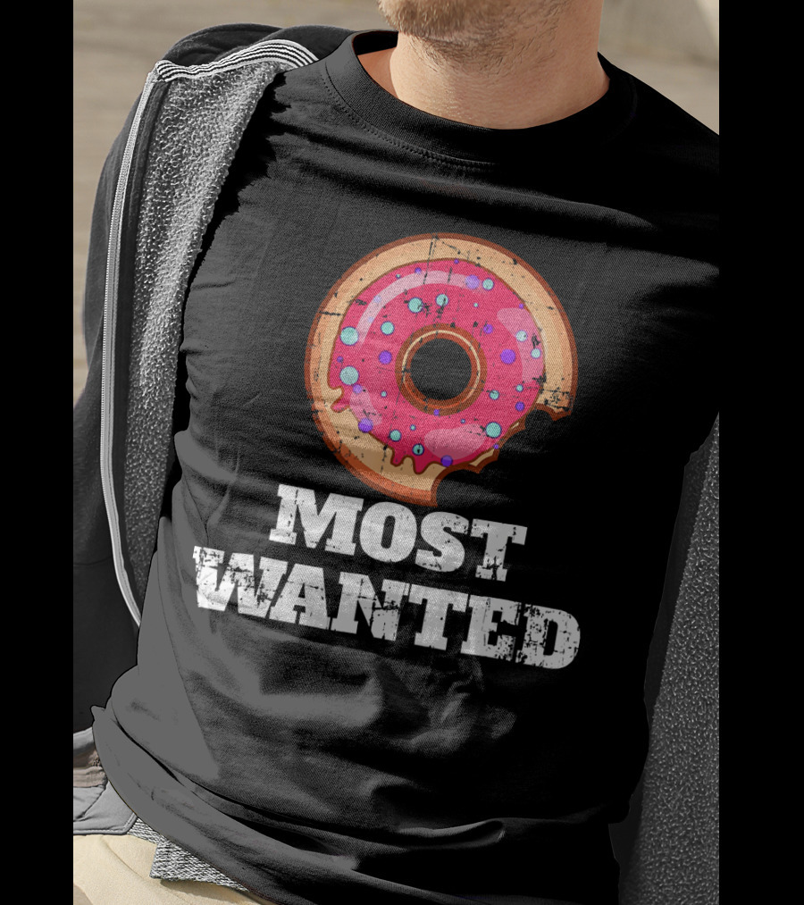 Most Wanted Donut Pink Frosting Humor T-Shirt