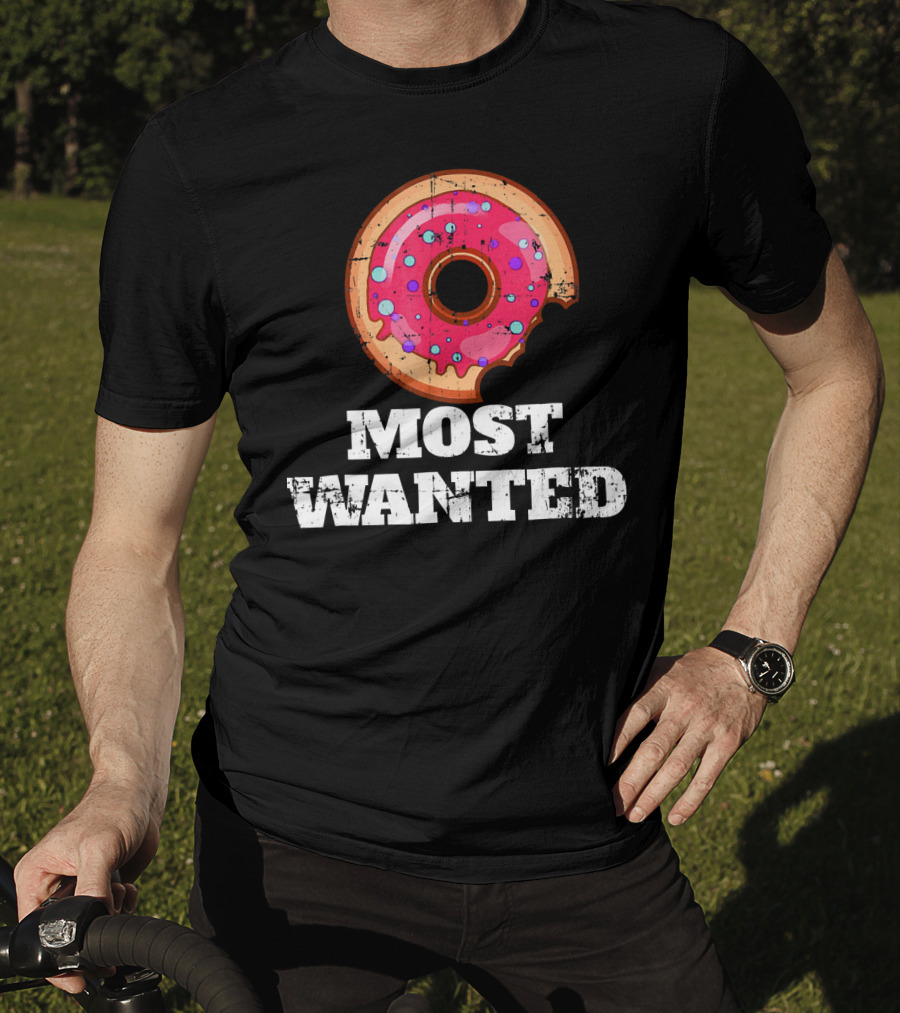 Most Wanted Donut Pink Frosting Humor T-Shirt