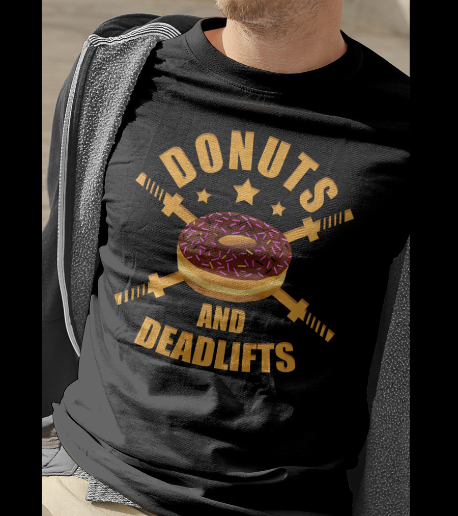 Donuts And Deadlifts Funny Workout Doughnut With Barbell Crossed T-Shirt