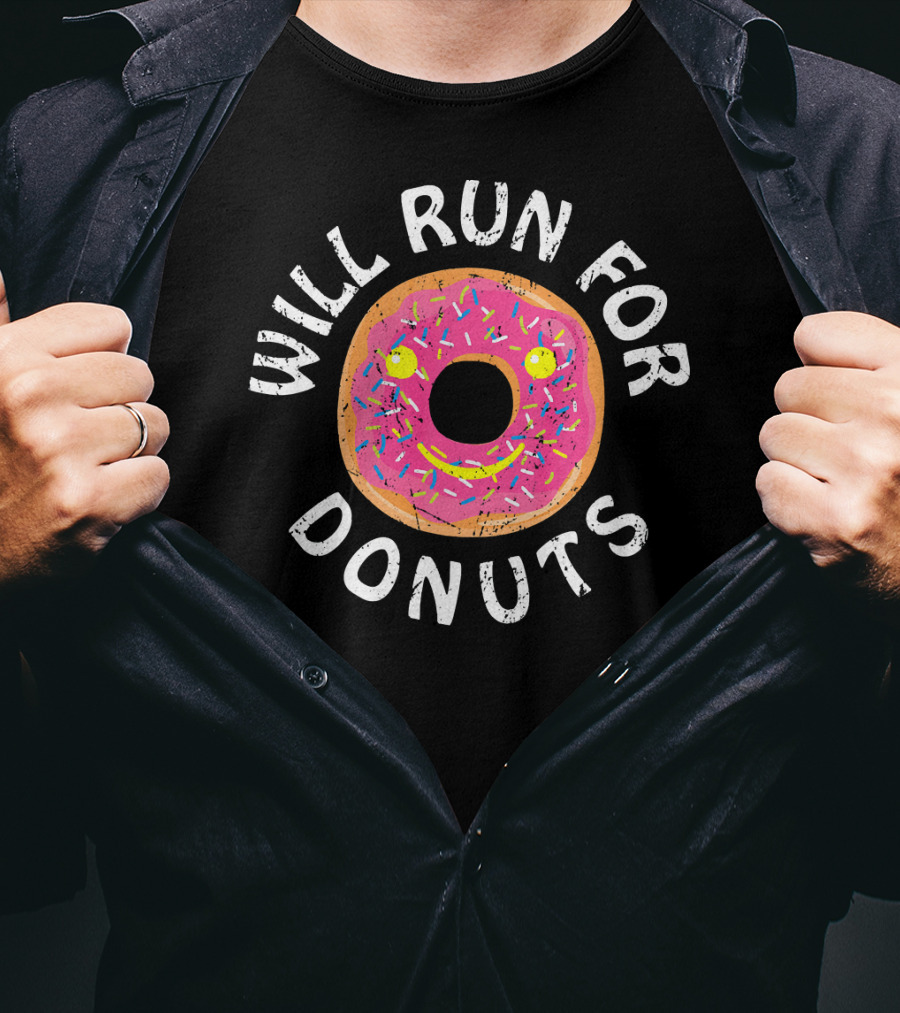 Will Run For Donuts T-Shirt