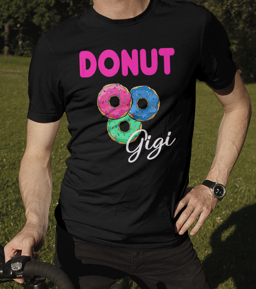 DONUT Gigi Pink Blue Green Funny Donut GiGi T-Shirt