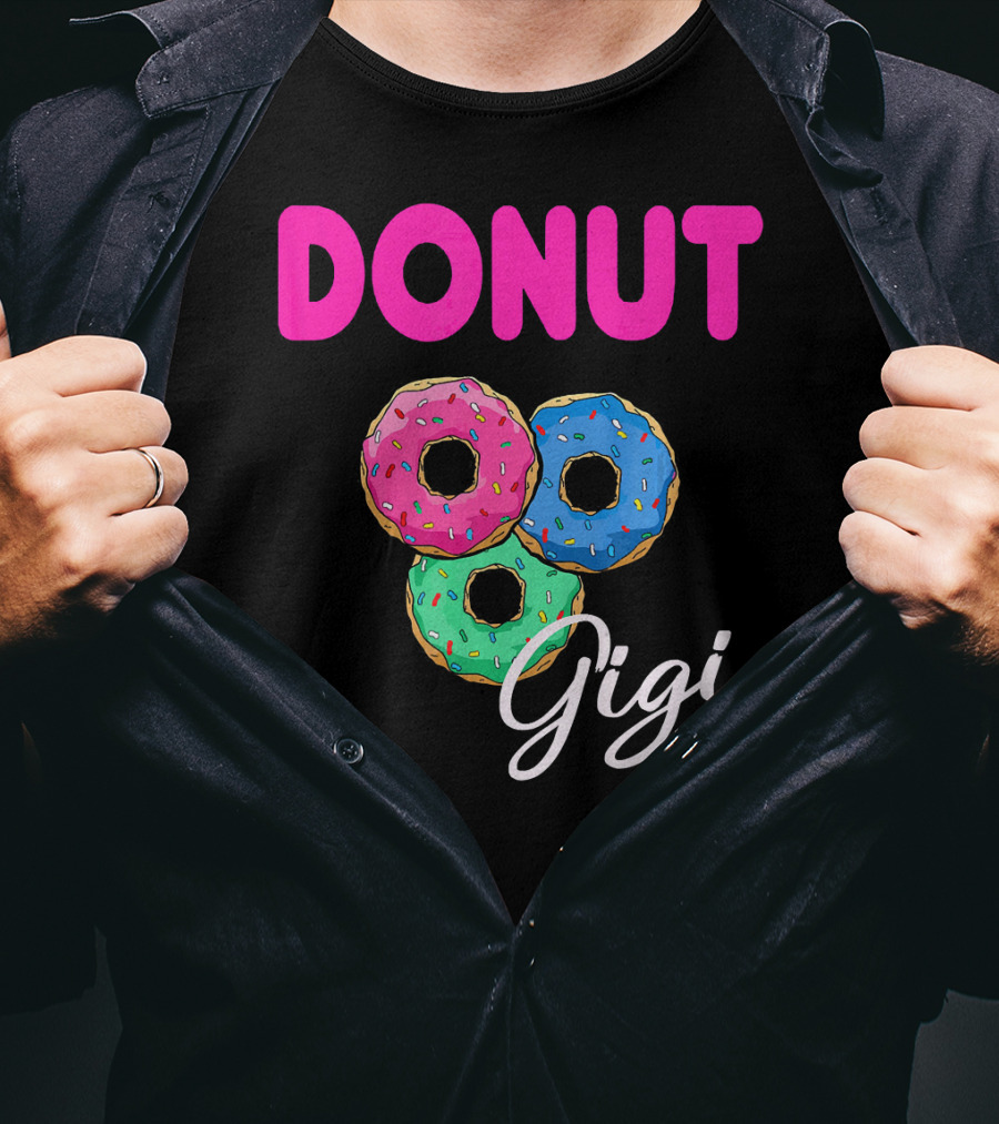 DONUT Gigi Pink Blue Green Funny Donut GiGi T-Shirt