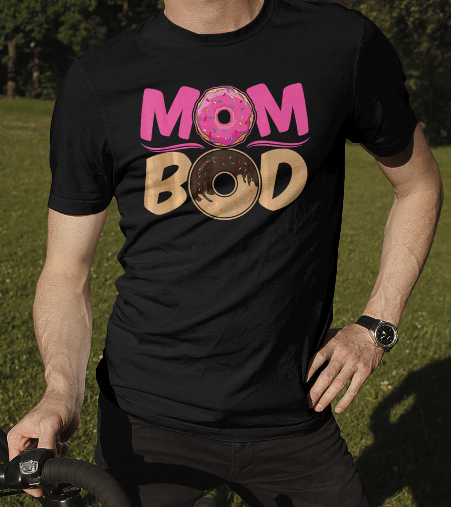 Mom Bod Donut Lover Foodie T-Shirt