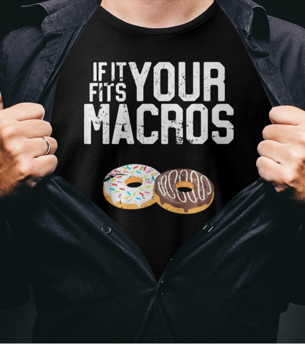 If It Fits Your Macros Donuts Intermittent Fasting Diet T-Shirt