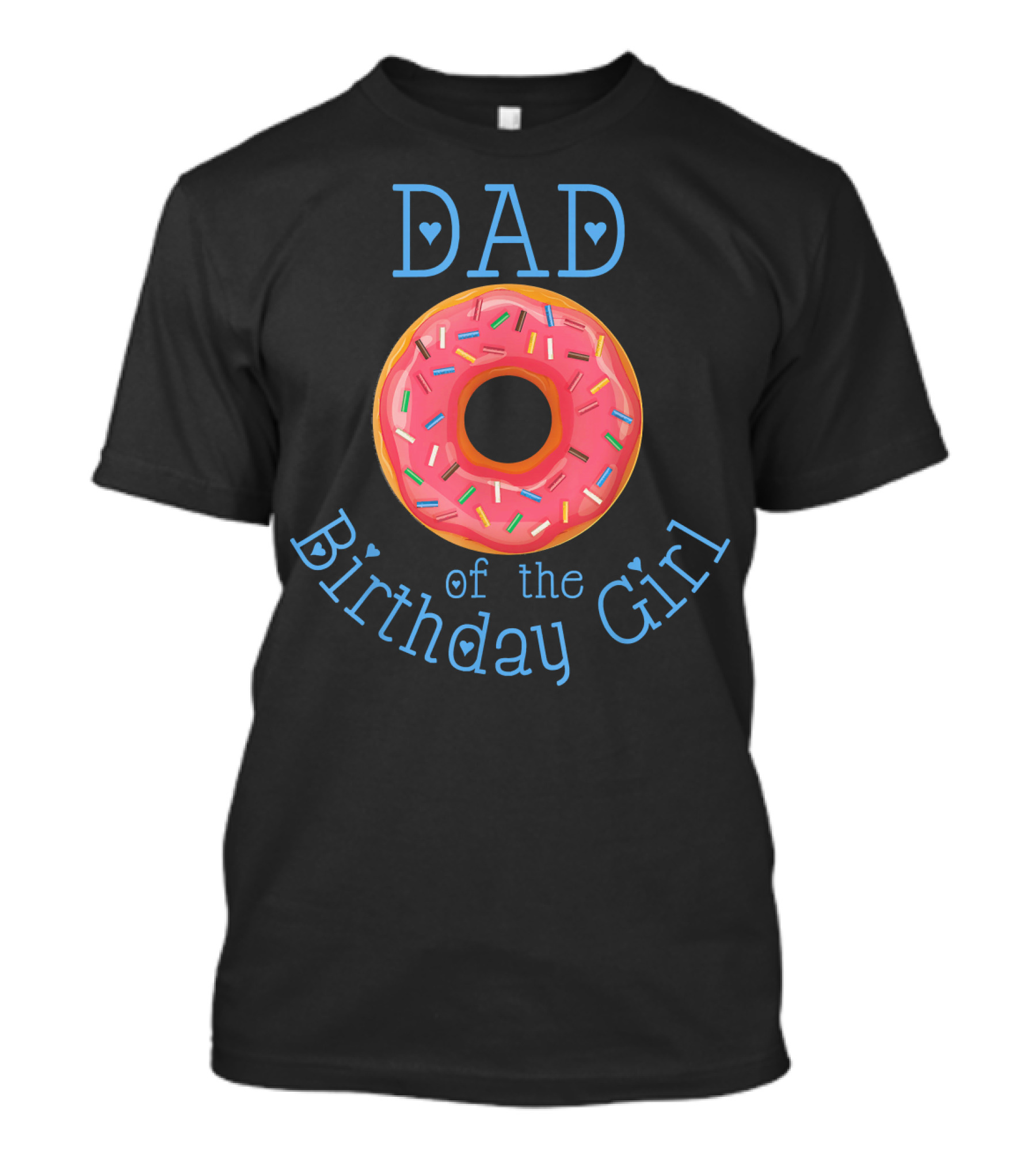 DAD Of The Birthday Girl Matching Family Donut Party T-Shirt