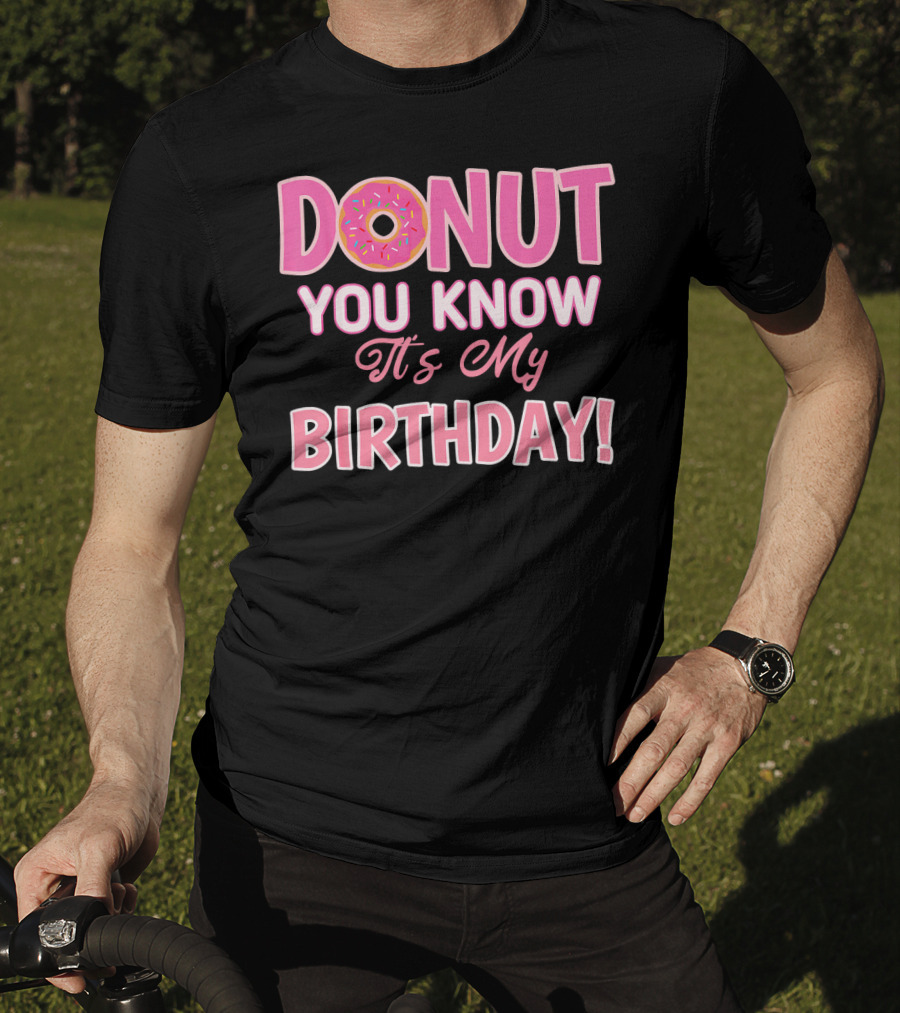 Donut You Know It's My Birthday 1st Birthday T-Shirt