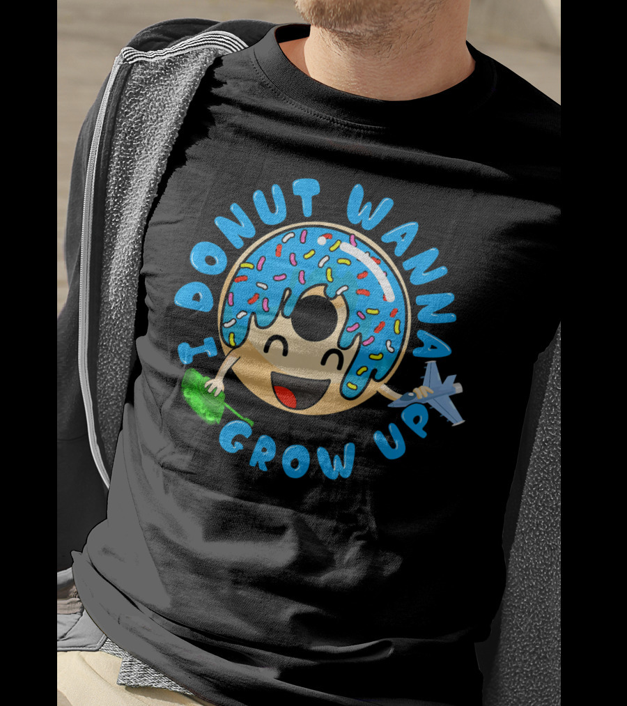 I Donut Wanna Grow Up Funny Kid Donut Sprinkles Airplane Money T-Shirt