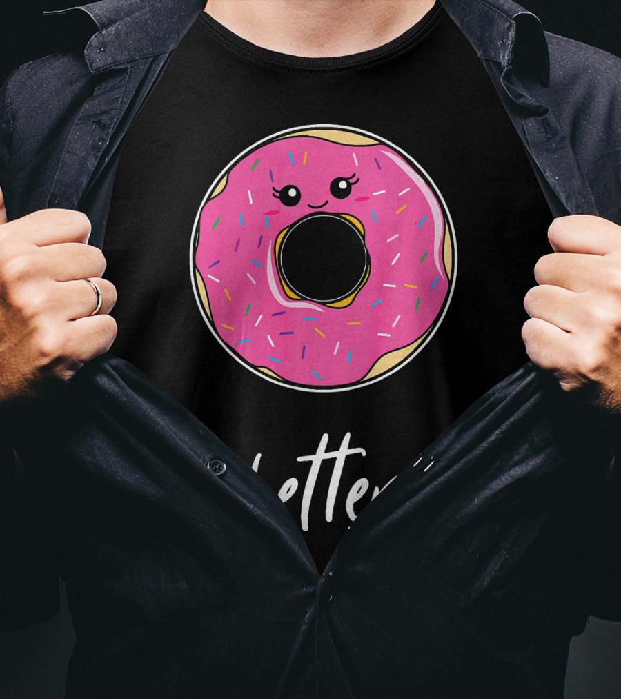 Donut Better Coffee Matching Couple T-Shirt