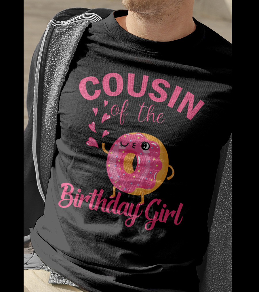 COUSIN Of The Birthday Girl Donut Cousin T-Shirt