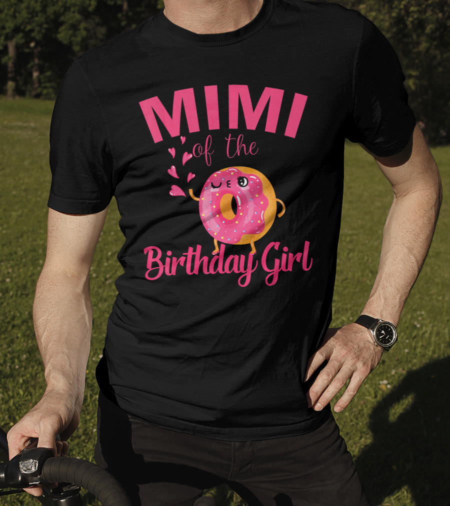 MIMI Of The Birthday Girl Donut MIMI T-Shirt