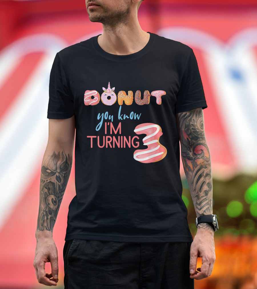Donut You Know I'm Turning 3 Unicorn Kids 3rd Birthday T-Shirt