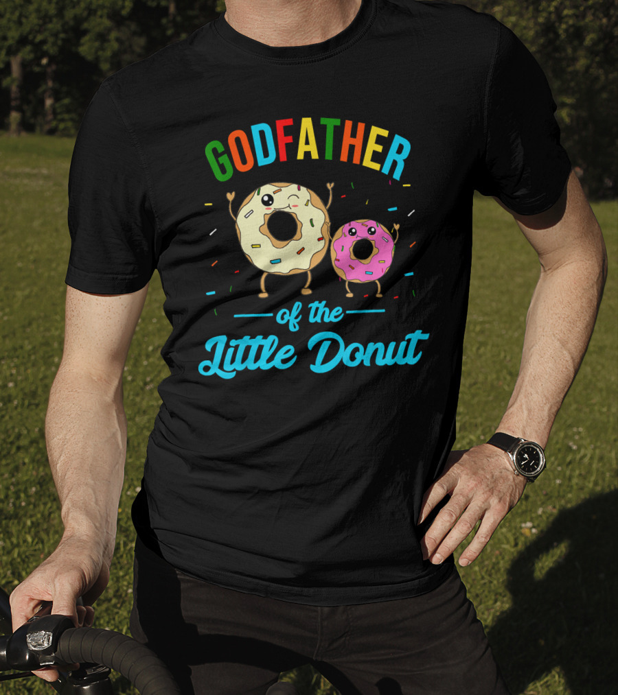 Godfather Of The Little Donut Colorful Sprinkled Donuts And Text T-Shirt