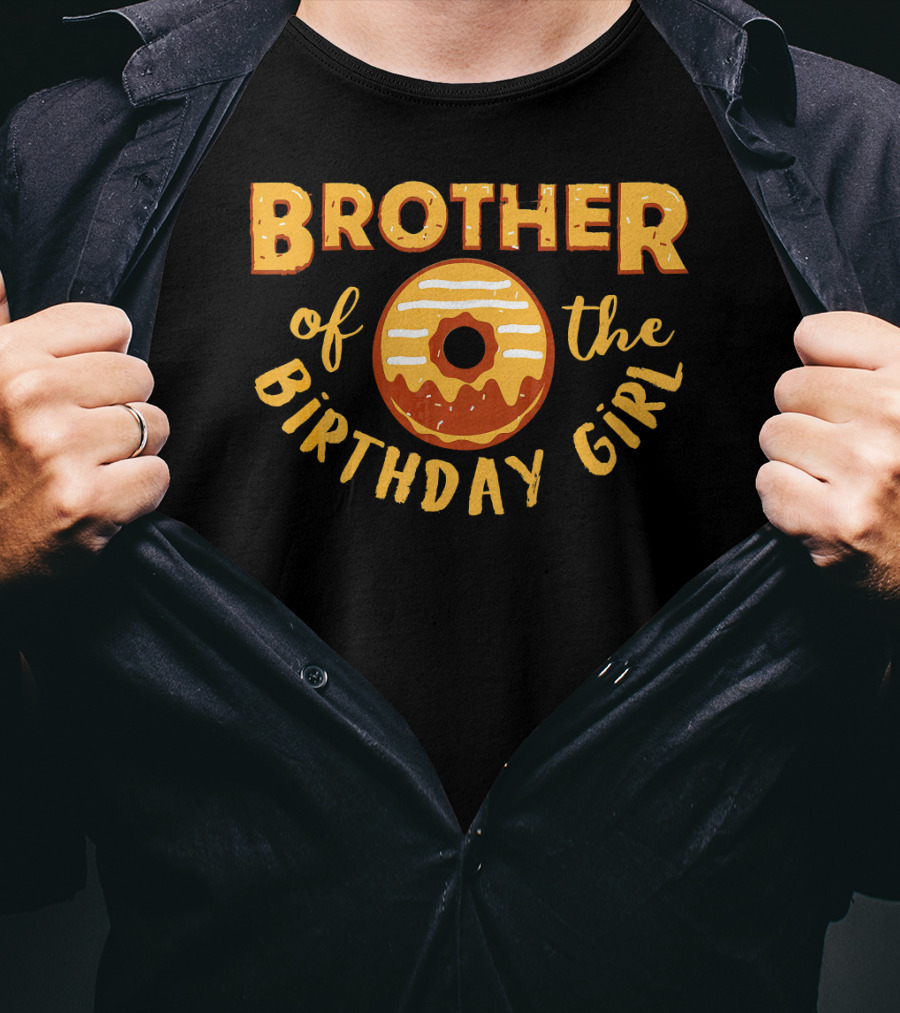 Brother Of The Birthday Girl Donut Treat T-Shirt
