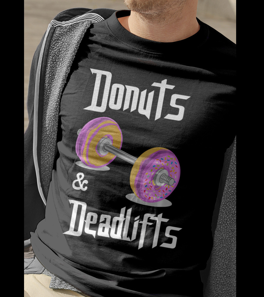 Donuts And Deadlifts Funny Workouts T-Shirt