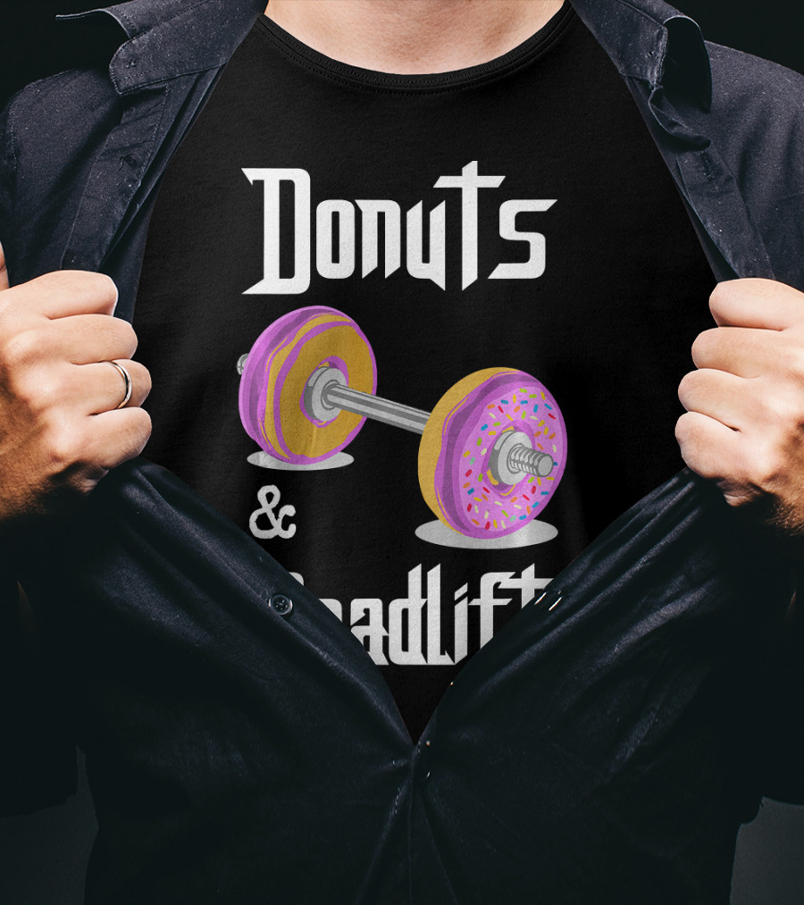 Donuts And Deadlifts Funny Workouts T-Shirt