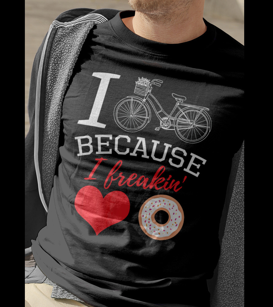 I Cycle Because I Freakin Love Donuts Funny MTB T-Shirt