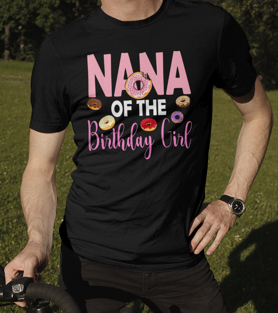 Nana Of The Birthday Girl Donut T-Shirt