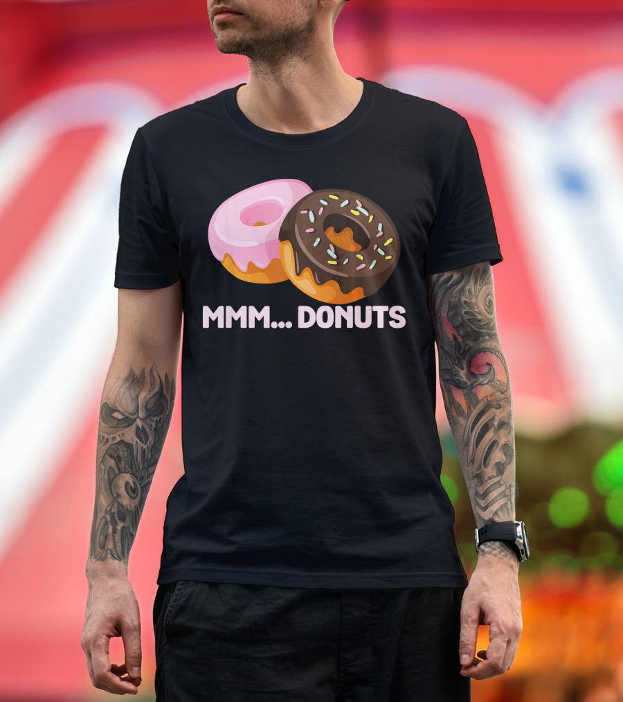 Mmm Donuts Funny Doughnut Lovers with Sprinkles and Pink Glaze T-Shirt