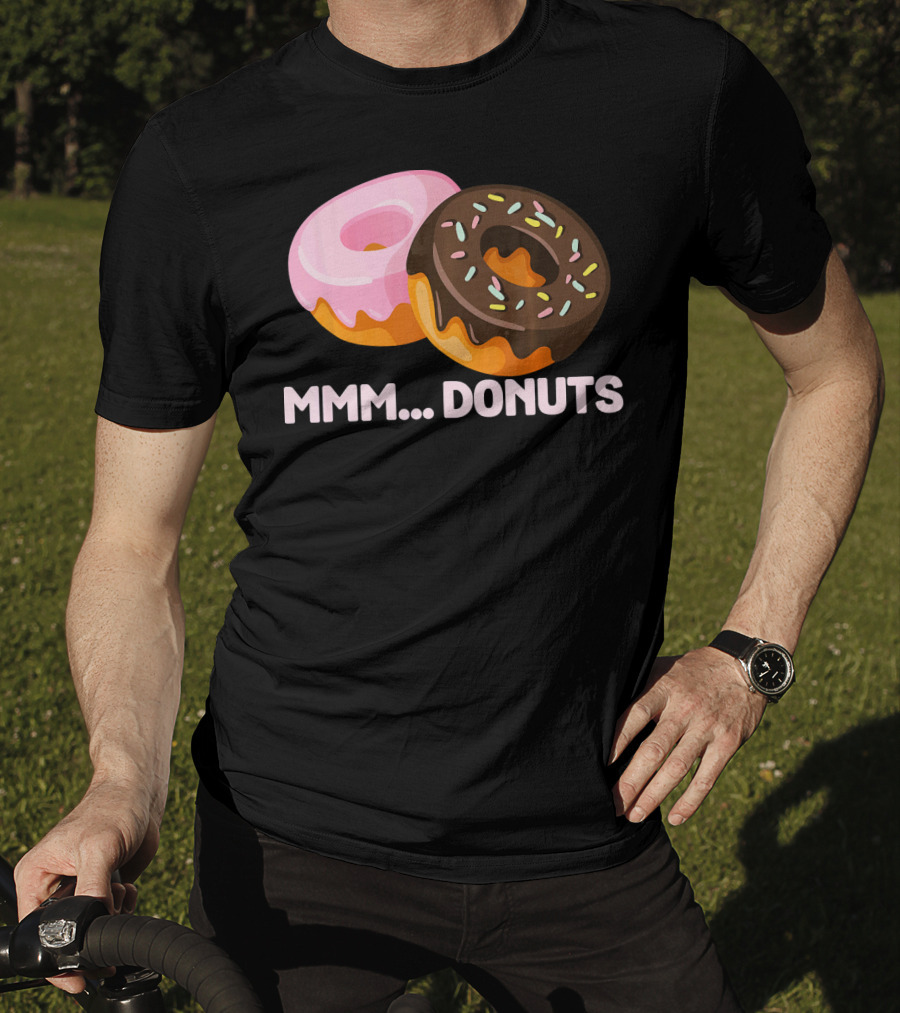 Mmm Donuts Funny Doughnut Lovers With Sprinkles And Pink Glaze T-Shirt