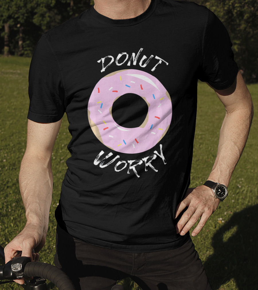 DONUT WORRY Funny Food Pun Pink Frosted Sprinkles T-Shirt
