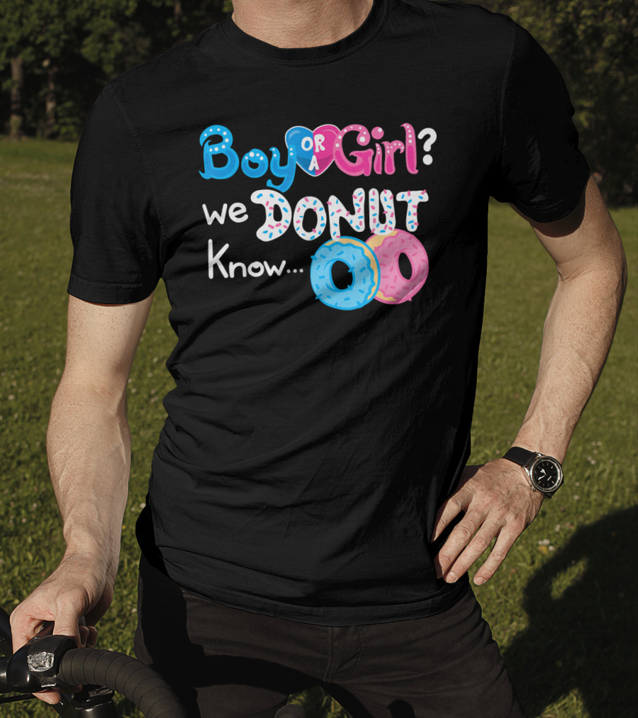 Boy Or Girl We Donut Know Gender Reveal Family Fun T-Shirt
