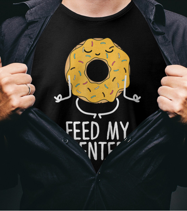 Feed My Center Calm Funny Yoga Donut Meditation T-Shirt