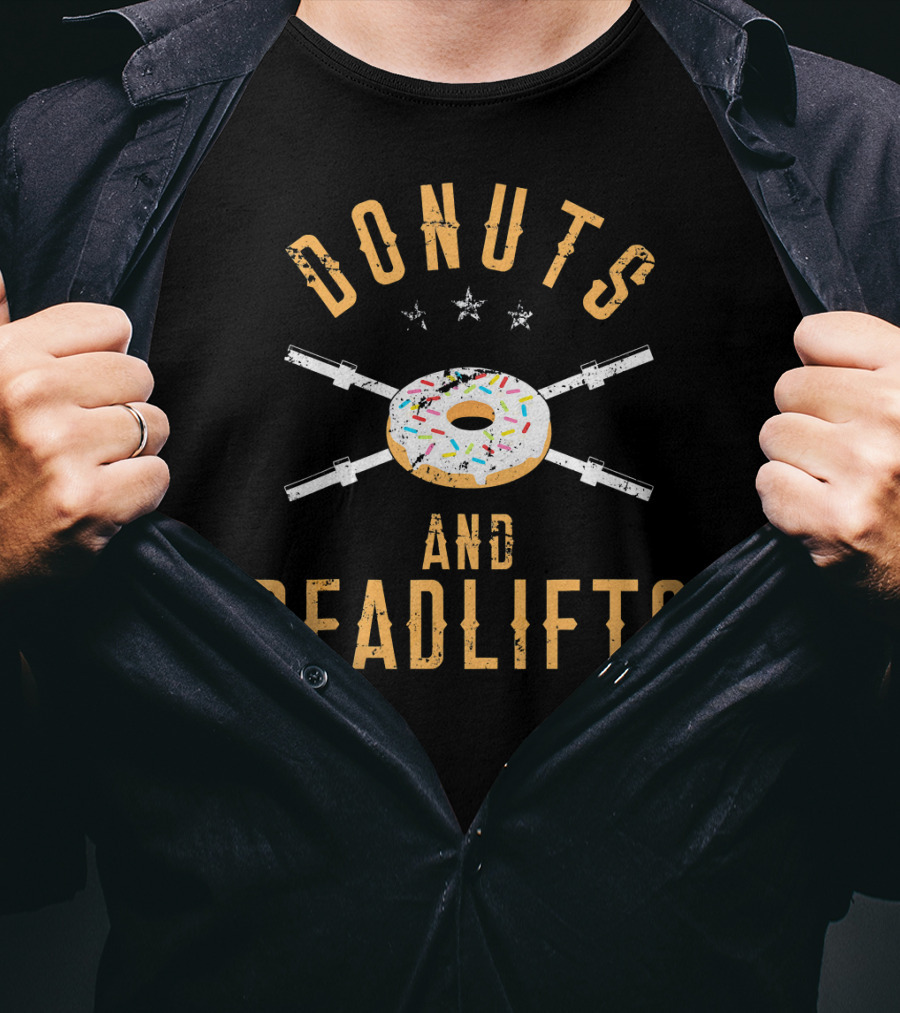 Donuts And Deadlifts Funny Workout Motivation With Sprinkled Doughnut And Barbells T-Shirt