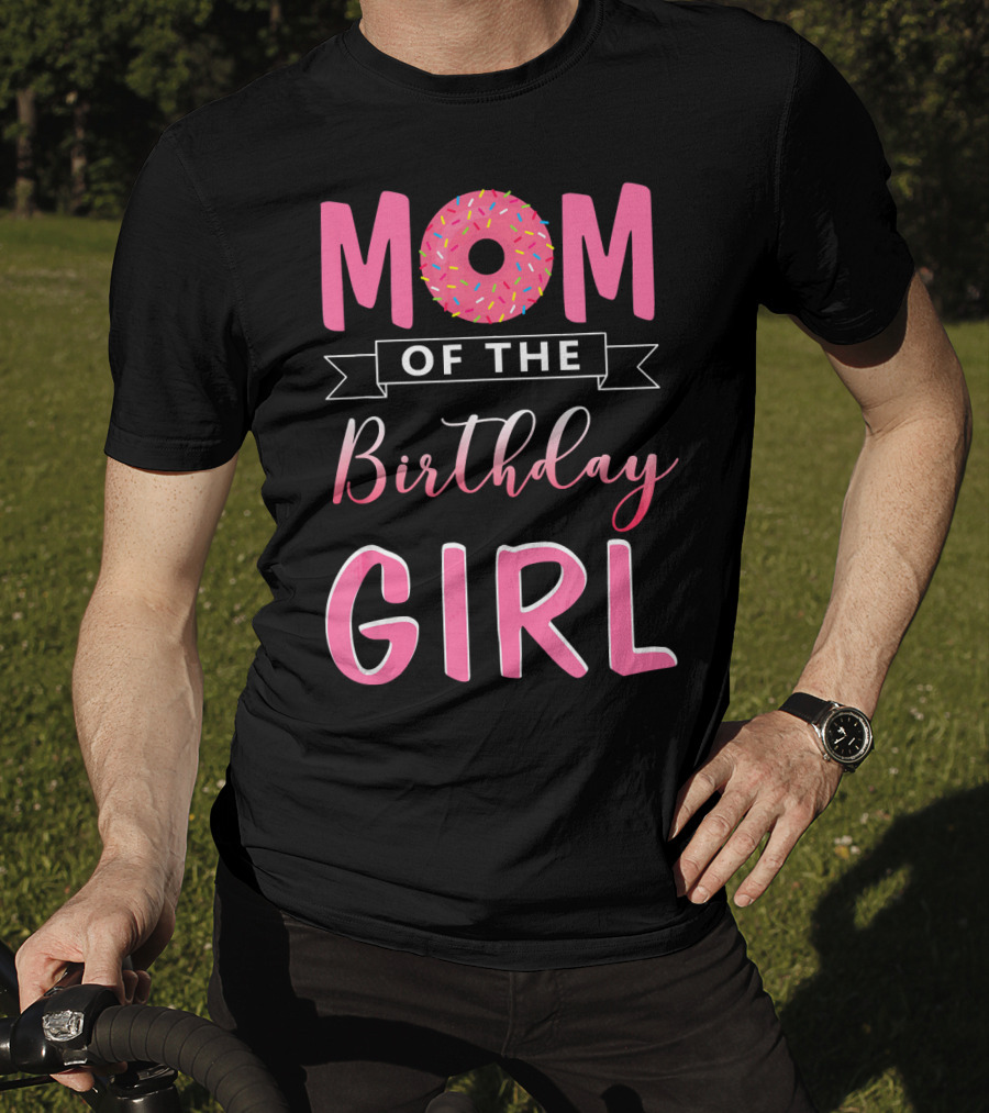 Mom Of The Birthday Girl Pink Sprinkled Donut T-Shirt