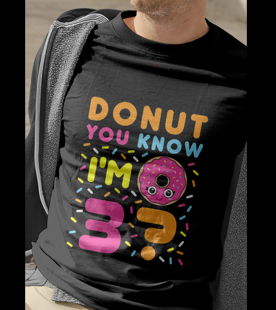 DONUT YOU KNOW I'M 3? Kids Donut 3rd Birthday T-Shirt