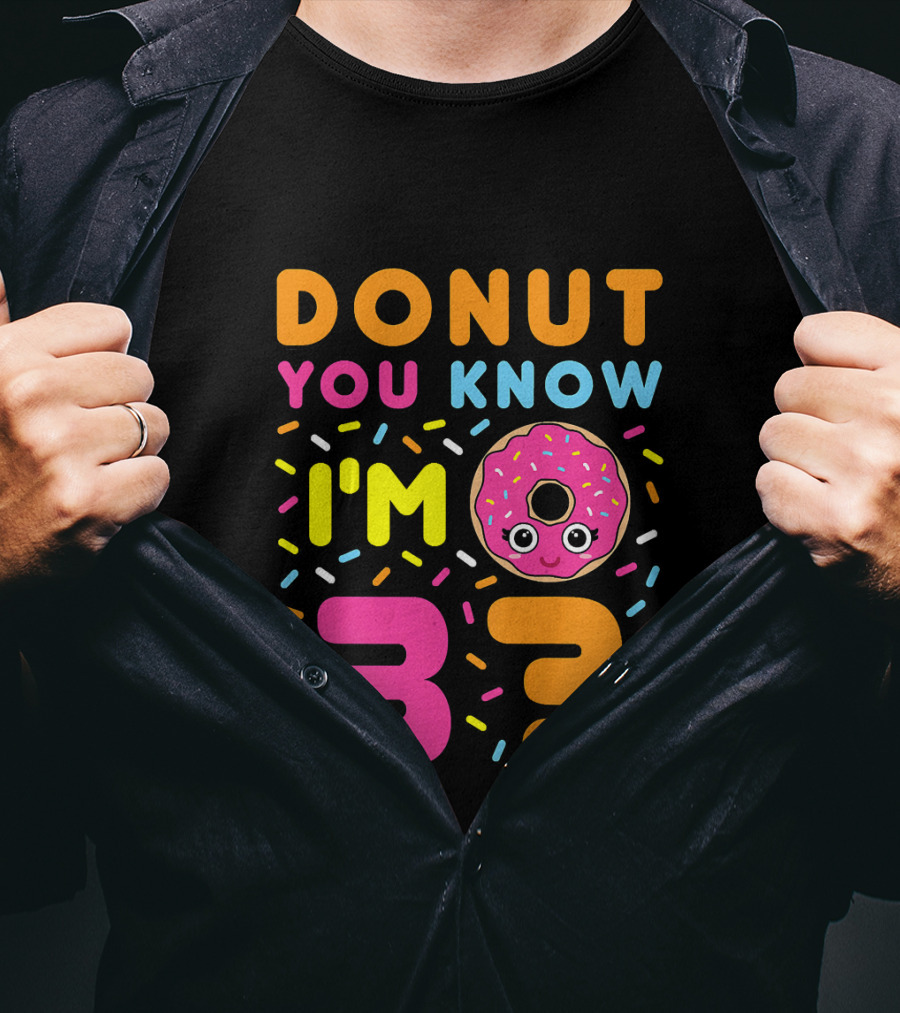 DONUT YOU KNOW I'M 3? Kids Donut 3rd Birthday T-Shirt